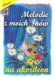 Melodie z moich snów. Autor: Kurowski Witold. Dadada.pl Okładka książki Melodie z moich snów