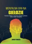 Mentalna gra na giełdzie. Autor: Jared Tendler. Dadada.pl Okładka książki Mentalna gra na giełdzie