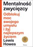 Okładka książki Mentalność zwycięzcy. Odblokuj moc swojego umysłu i żyj najlepszym życiem