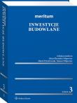 Meritum Inwestycje budowlane. Autor: Despot-Mładanowicz Arkadiusz, Wierzbowski Marek, Nowak Bartłomiej, Filipowicz Tomasz, Plucińska-Filipowicz Alicja, Mariusz Rypina, Kosicki Artur, Filipowicz Joanna, Mateusz Stawiarz, Mariusz Nahajewski, Ewa Boguta, Agnieszka Kobus, Anna Żak-Stobiecka. Dadada.pl Okładka książki Meritum Inwestycje budowlane