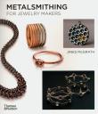Metalsmithing for Jewelry Makers. Autor: McGrath Jinks. Dadada.pl Okładka książki Metalsmithing for Jewelry Makers