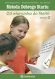 Metoda dobrego startu. Od wierszyka do literki cz2. Autor: Marta Bogdanowicz. Dadada.pl Okładka książki Metoda dobrego startu. Od wierszyka do literki cz2
