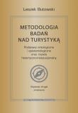 Metodologia badań nad turystyką wyd. 2. Autor: Butowski Leszek. Dadada.pl Okładka książki Metodologia badań nad turystyką wyd. 2