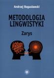 Metodologia lingwistyki. Zarys. Autor: Bogusławski Andrzej. Dadada.pl Okładka książki Metodologia lingwistyki. Zarys