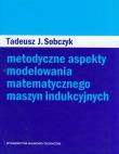 Okładka książki Metodyczne aspekty modelowania matematycznego ...