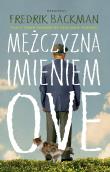 Mężczyzna imieniem Ove. Autor: Fredrik Backman. Dadada.pl Okładka książki Mężczyzna imieniem Ove