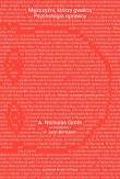 Okładka książki Mężczyźni, którzy gwałcą. Psychologia oprawcy