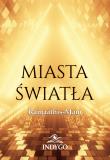 Miasta Światła. Autor: Ramaathis-Mam. Dadada.pl Okładka książki Miasta Światła