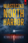Okładka książki Miasteczko North Harbor