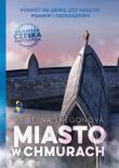 Miasto w chmurach. Autor: Kristyna Snegonov. Dadada.pl Okładka książki Miasto w chmurach