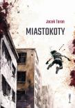Miastokoty. Autor: Jacek Taran. Dadada.pl Okładka książki Miastokoty