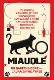 Miaudle. 75 kocich zagadek kryminalnych. Autor: Moore Gareth, Laura Jayne Ayres. Dadada.pl Okładka książki Miaudle. 75 kocich zagadek kryminalnych