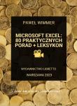 Microsoft Excel: 80 praktycznych porad + Leksykon. Autor: Wimmer Paweł. Dadada.pl Okładka książki Microsoft Excel: 80 praktycznych porad + Leksykon