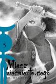 Miecz nieśmiertelnego 05. Autor: Hiroaki Samura. Dadada.pl Okładka książki Miecz nieśmiertelnego 05