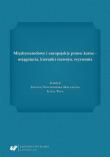 Okładka książki Międzynarodowe i europejskie prawo karne...
