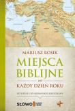 Miejsce biblijne na każdy dzień roku. Autor: Rosik Mariusz. Dadada.pl Okładka książki Miejsce biblijne na każdy dzień roku