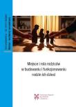 Miejsce i rola rodziców w budowaniu... Autor: Jacek Siewiora, Cymanow-Sosin Klaudia, Grzegorz G. Dadada.pl Okładka książki Miejsce i rola rodziców w budowaniu..