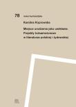 Okładka książki Miejsce urodzenia jako uwikłanie. Projekty tożsamościowe w literaturze polskiej i żydowskiej