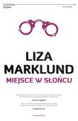 Miejsce w słońcu wyd. 2022. Autor: Liza Marklund. Dadada.pl Okładka książki Miejsce w słońcu wyd. 2022