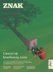 Miesięcznik ZNAK 822 (11/2023) - Cieszyć się kruchością życia. Autor: autor zbiorowy. Dadada.pl Okładka książki Miesięcznik ZNAK 822 (11/2023) - Cieszyć się kruchością życia