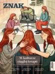 Miesięcznik ZNAK 825 (02/2024) - W kulturze ciągłej terapii. Autor: autor zbiorowy. Dadada.pl Okładka książki Miesięcznik ZNAK 825 (02/2024) - W kulturze ciągłej terapii