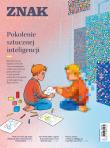 Miesięcznik ZNAK 826 (03/2024) - Pokolenie sztucznej inteligencji. Autor: autor zbiorowy. Dadada.pl Okładka książki Miesięcznik ZNAK 826 (03/2024) - Pokolenie sztucznej inteligencji