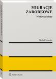 Migracje zarobkowe. Wprowadzenie do analizy. Autor: Michał Schwabe. Dadada.pl Okładka książki Migracje zarobkowe. Wprowadzenie do analizy