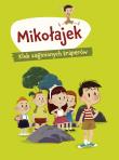 Mikołajek. Klub zaginionych traperów. Autor: Marjorie Demaria, Natalia Zmaczyńska. Dadada.pl Okładka książki Mikołajek. Klub zaginionych traperów