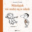 Mikołajek nie nudzi się w szkole. Autor: Jean-Jacques Sempé, René Goscinny. Dadada.pl Okładka książki Mikołajek nie nudzi się w szkole