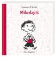 Mikołajek. Autor: René Goscinny, Sempe Jean-Jacques. Dadada.pl Okładka książki Mikołajek