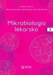 Mikrobiologia lekarska Tom 2. Autor: Małgorzata Bulanda, Pietrzyk Agata, Wróblewska Marta. Dadada.pl Okładka książki Mikrobiologia lekarska Tom 2