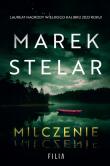 Milczenie. Autor: Marek Stelar. Dadada.pl Okładka książki Milczenie