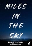 Miles in the sky. Autor: Kamila Kolińska, Zocharett. Dadada.pl Okładka książki Miles in the sky