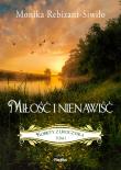 Miłość i nienawiść. Autor: Rebizant-Siwiło Monika. Dadada.pl Okładka książki Miłość i nienawiść