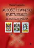 Miłość i związki partnerskie w kartach Tarota. Autor: Halina Czarnecka. Dadada.pl Okładka książki Miłość i związki partnerskie w kartach Tarota