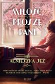 Miłość, proszę pani. Autor: Jeż Agnieszka. Dadada.pl Okładka książki Miłość, proszę pani