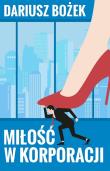 Okładka książki Miłość w korporacji