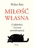 Okładka książki Miłość własna. O głębokiej i szczerej samoakceptacji