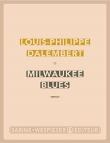 Milwaukee Blues. Autor: Dalembert Louis-Philippe. Dadada.pl Okładka książki Milwaukee Blues