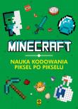 Minecraft Nauka kodowania piksel po pikselu. Autor: Subbotin Vladimir. Dadada.pl Okładka książki Minecraft Nauka kodowania piksel po pikselu