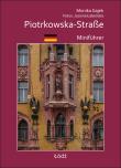 Miniprzewodnik Piotrkowska-Straße Minifuhrer. Autor: Gajek Monika. Dadada.pl Okładka książki Miniprzewodnik Piotrkowska-Straße Minifuhrer