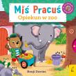 Miś Pracuś. Opiekun w zoo. Autor: Benji Davies. Dadada.pl Okładka książki Miś Pracuś. Opiekun w zoo