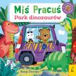 Miś Pracuś Park dinozaurów. Autor: Benji Davies. Dadada.pl Okładka książki Miś Pracuś Park dinozaurów