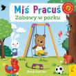 Miś Pracuś. Zabawy w parku. Autor: Benji Davies. Dadada.pl Okładka książki Miś Pracuś. Zabawy w parku