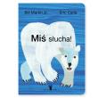 Miś słucha!. Autor: Bill Martin Jr., Carle Eric. Dadada.pl Okładka książki Miś słucha!