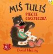 Miś Tuliś piecze ciasteczka w. 2023. Autor: David Melling. Dadada.pl Okładka książki Miś Tuliś piecze ciasteczka w. 2023
