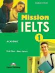 Mission IELTS 1 Academic SB + DigiBook. Autor: Spratt Mary, Bob Obee. Dadada.pl Okładka książki Mission IELTS 1 Academic SB + DigiBook
