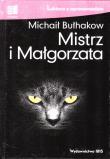 Mistrz i Małgorzata. Lektura z opracowaniem. Autor: Michaił Bułhakow. Dadada.pl Okładka książki Mistrz i Małgorzata. Lektura z opracowaniem