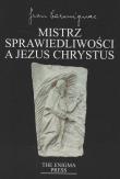 Mistrz Sprawiedliwości a Jezus Chrystus. Autor: ks. Jean Carmignac. Dadada.pl Okładka książki Mistrz Sprawiedliwości a Jezus Chrystus