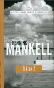 Mistrz szwedzkiego krym. T.11 O krok cz.2. Autor: Henning Mankell. Dadada.pl Okładka książki Mistrz szwedzkiego krym. T.11 O krok cz.2